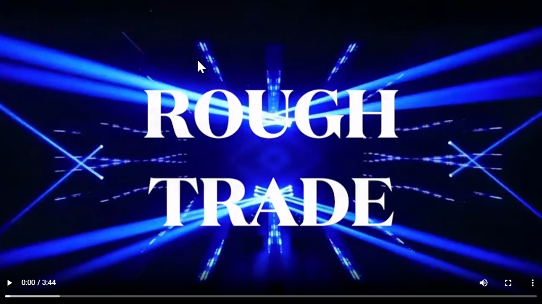 Watch — The Origin Story for Rough Trade The Musical